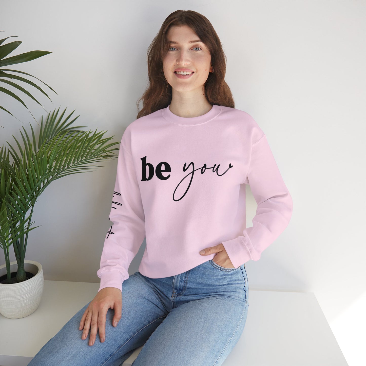 Yoga Sweatshirt: Be You Design