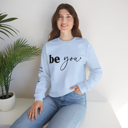 Yoga Sweatshirt: Be You Design