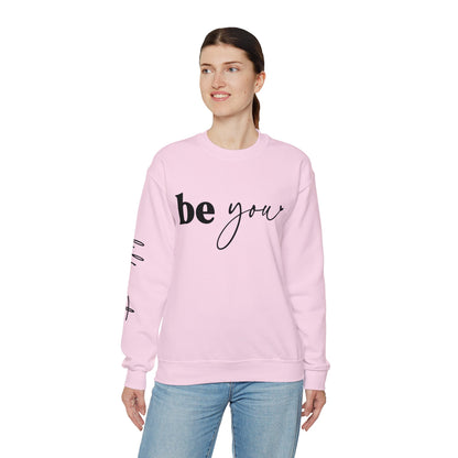 Yoga Sweatshirt: Be You Design