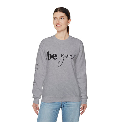 Yoga Sweatshirt: Be You Design