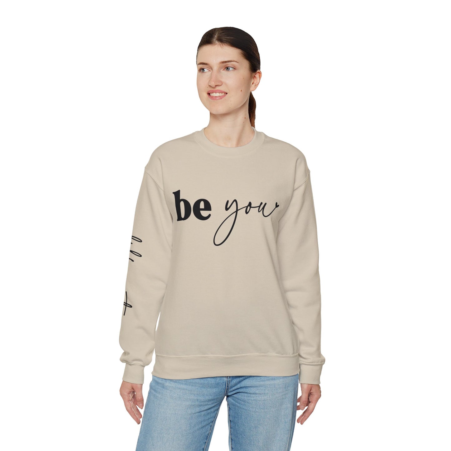 Yoga Sweatshirt: Be You Design