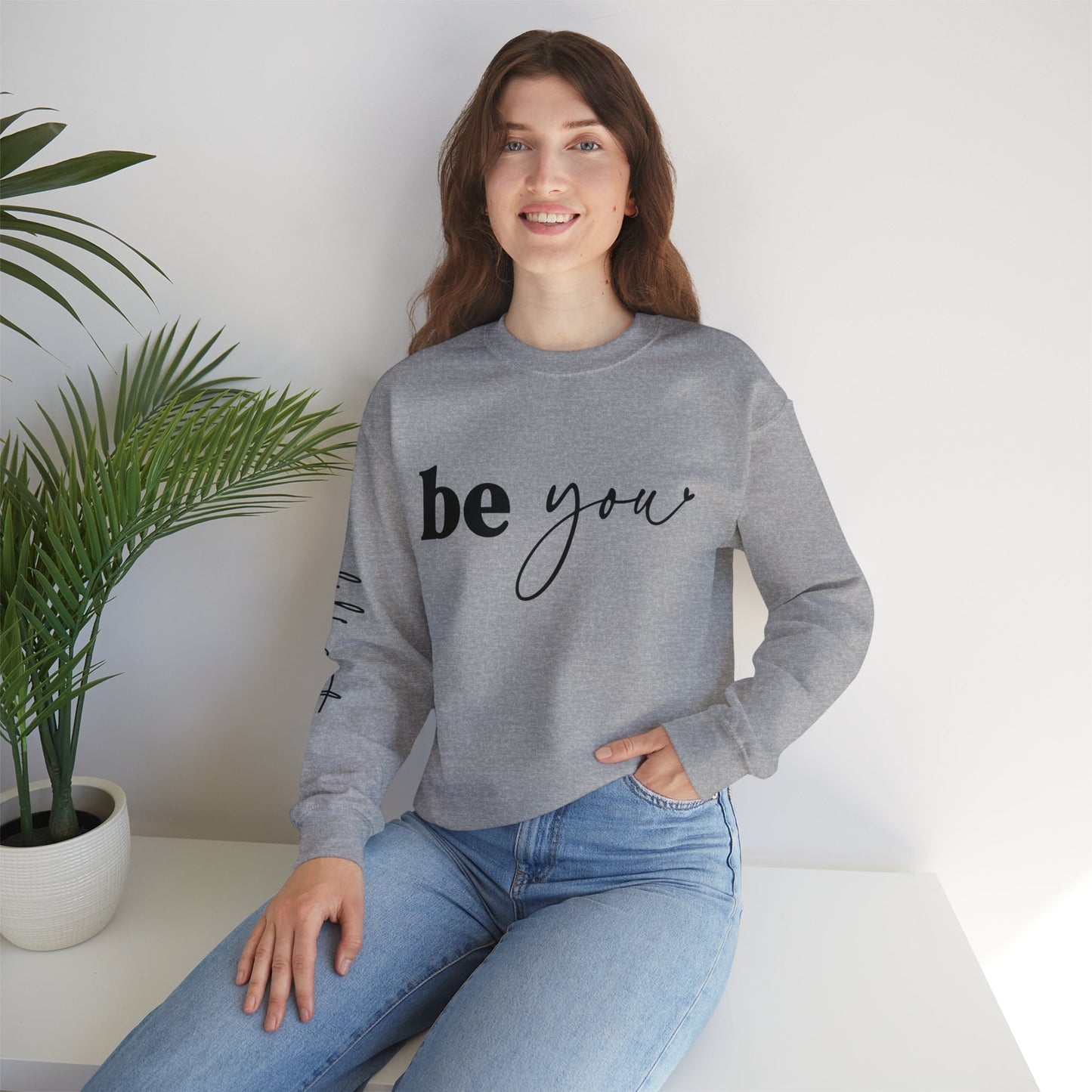 Yoga Sweatshirt: Be You Design