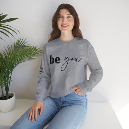 Yoga Sweatshirt: Be You Design