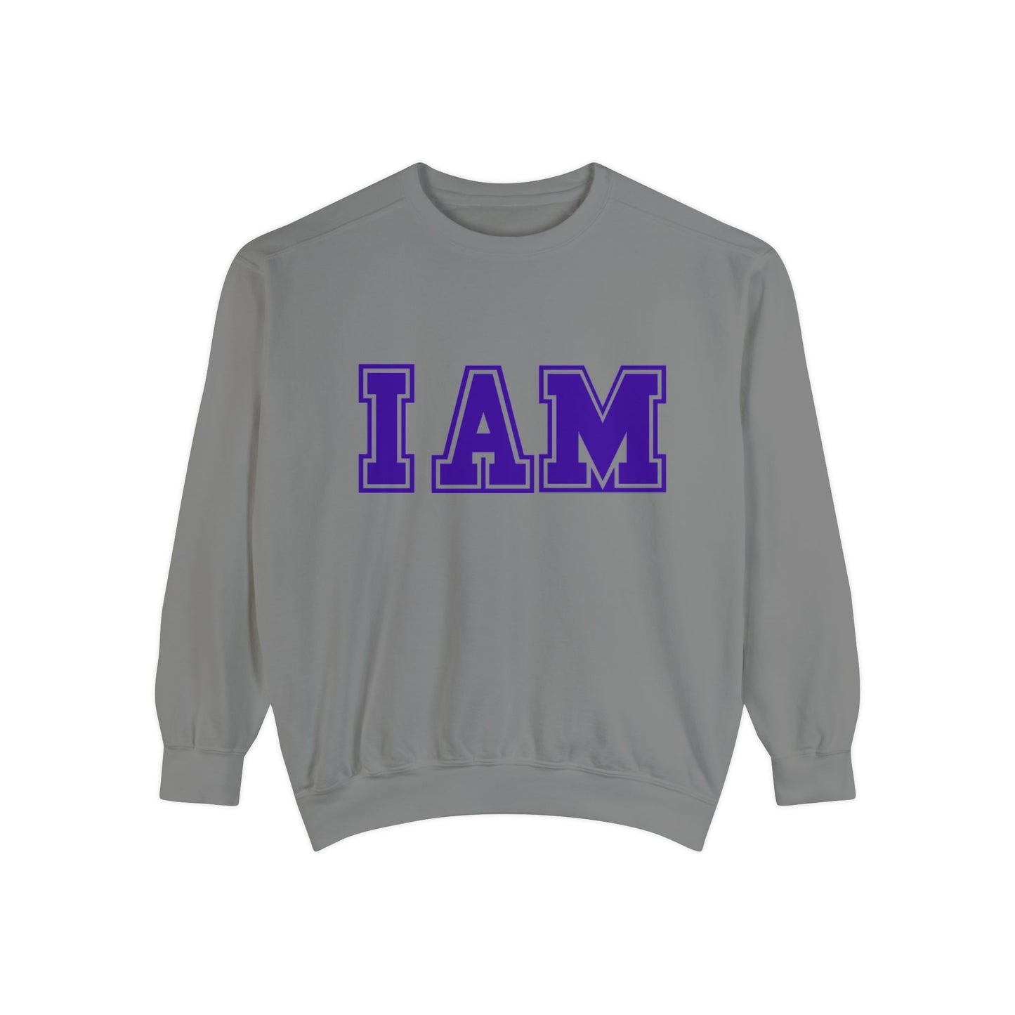 Comfort Sweatshirt I AM